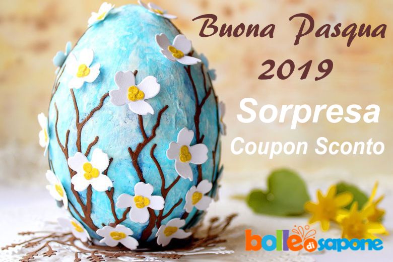 Buona Pasqua 2019 con Sorpresa Coupon Sconto Extra - Bolle di Sapone 