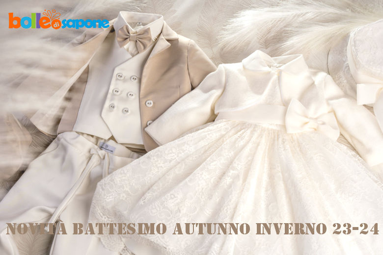 Nuova Collezione Abiti da Battesimo Bimbo e Bimba Autunno Inverno 2023-24