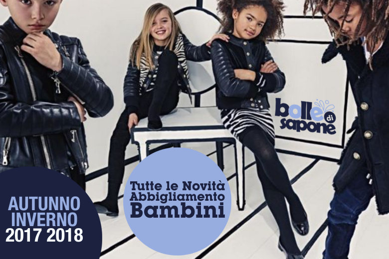 Novità Abbigliamento Bambini Autunno Inverno 2017 2018